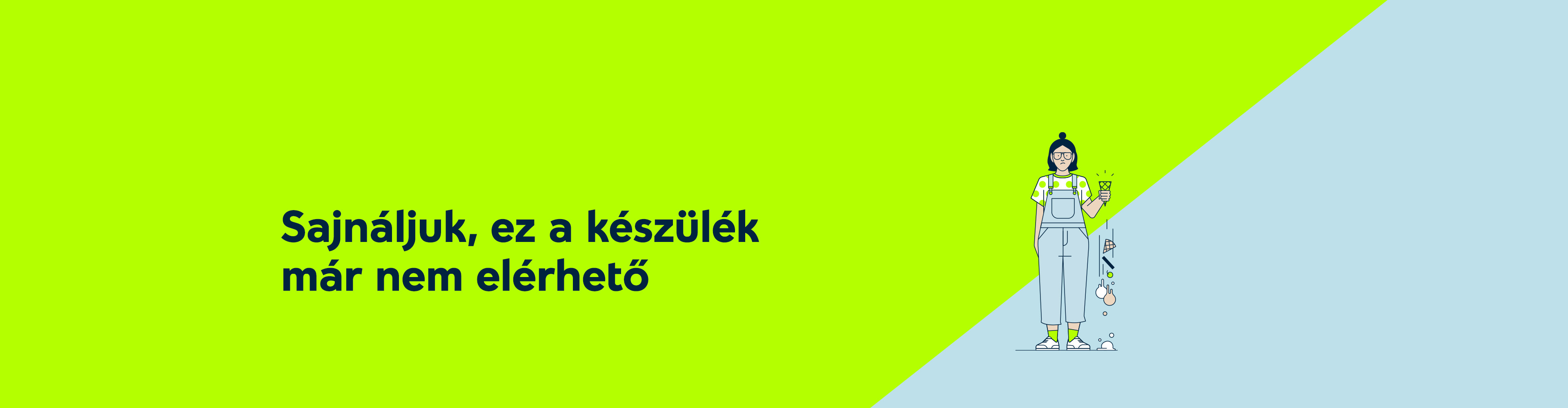 Készülék már nem érhető el