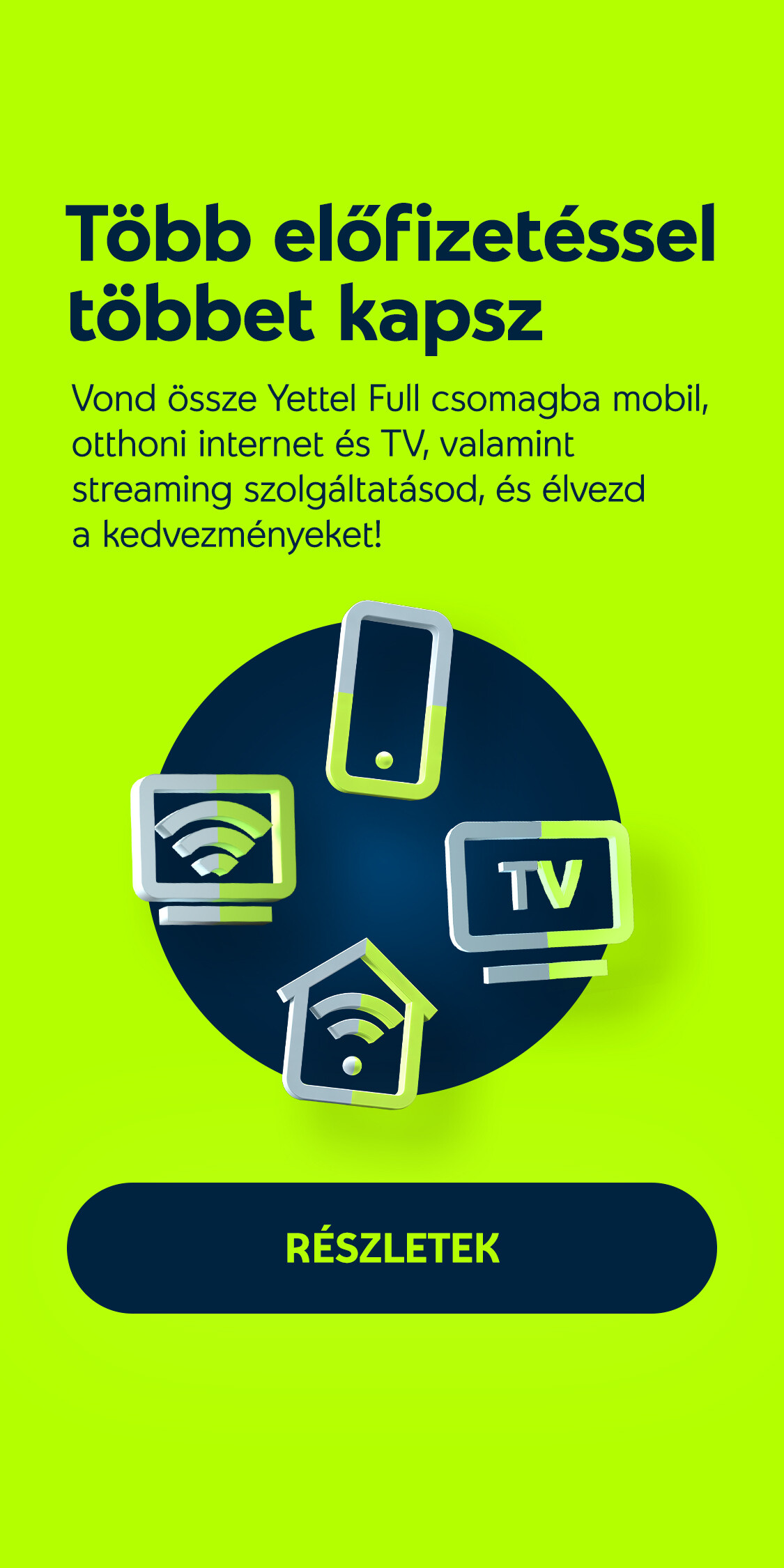 Yettel Full Több előfizetéssel többet kapsz